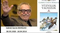 Romanda Yüzyıllık Yalnızlık Başladı