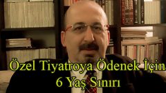 Tiyatrolara 6 Yıl Darbesi