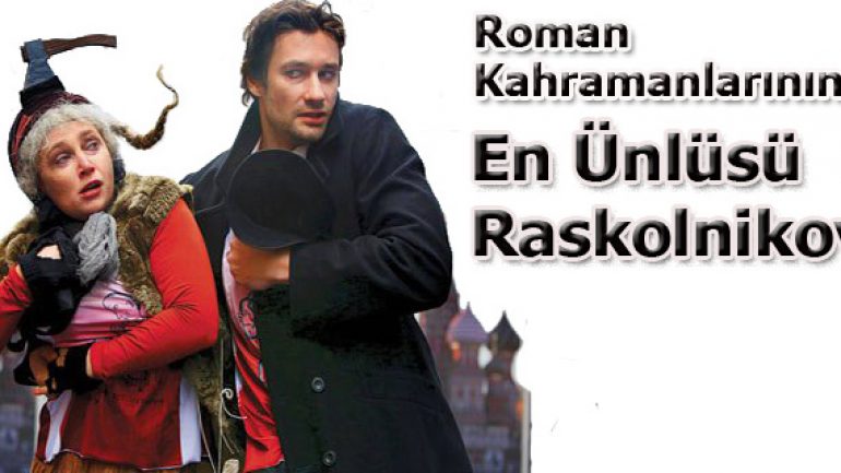 Roman Kahramanlarının En Ünlüsü: Raskolnikov