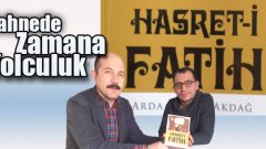 Hasret-i Fatih’le Zamanda Güldüren Yolculuk