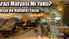 Rusya’da kütüphane yangını