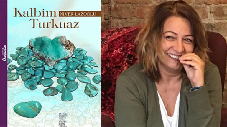 Nıver Lazoğlu’nun ilk romanı Kalbim Turkuaz