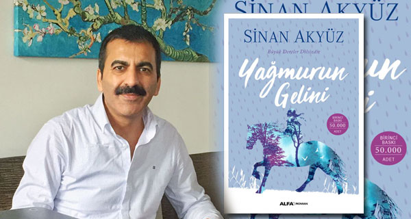 Sinan Aky z n Yeni Roman Ya murun Gelini 7 24 K lt r Sanat