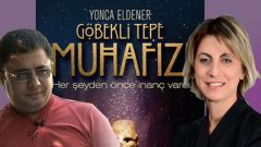 Yonca Eldener’den Göbeklitepe film önerisi