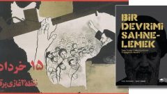 İran’daki İslam devrimine dair Bir Devrimi Sahnelemek