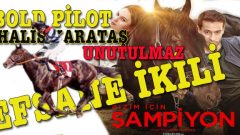 Şampiyon Bold Pilot ve efsane aşk film oldu