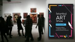 İstanbul Art Show sanat buluşmasına hazır