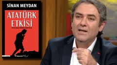 Sinan Meydan Atatürk Etkisi kitabı ile okurlarla buluşuyor