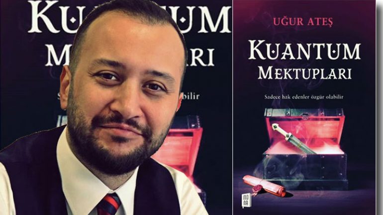 Kuantum Mektupları polisiye severlere Uğur Ateş romanı