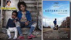 Kefernahum izlediğim diğer filmleri unutturdu