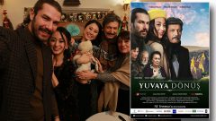 Yuvaya Dönüş filminin vizyon tarihi belli oldu