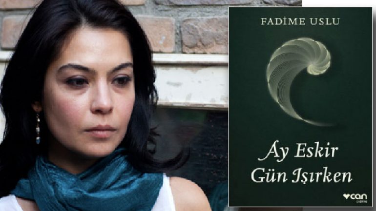 Fadime Uslu Ay Eskir Gün Işırken öykü kitabı