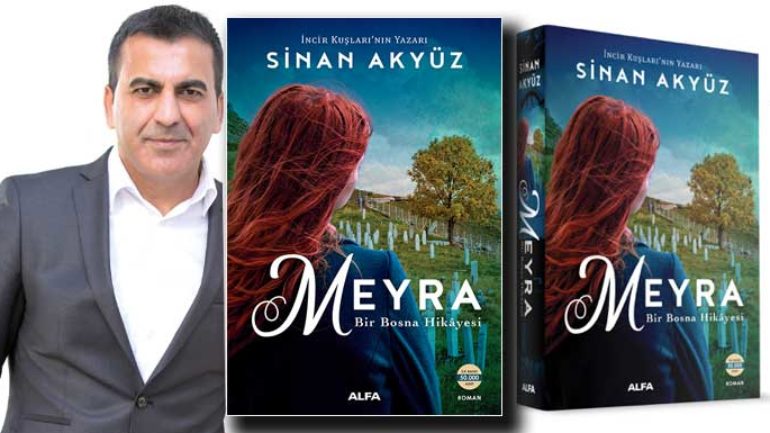 Sinan Aky z Meyra Roman Bir Bosna Hikayesi Meyra Roman Konusu Ne