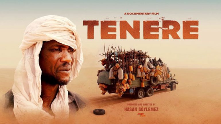 Tenere belgeseli çöllerin çölündeki korkunç yolculuğu anlatıyor