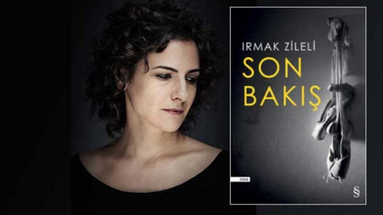 Duygu Asena Roman Ödülü Irmak Zileli’nin Son Bakış romanına