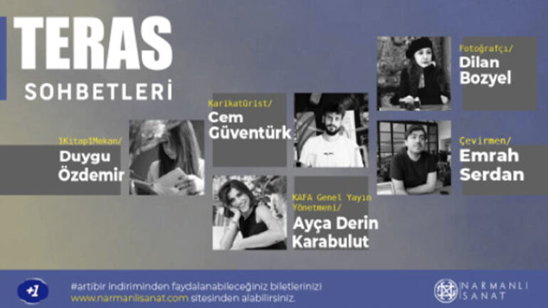 Terasta edebiyat ve sanat sohbetleri başlıyor