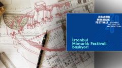 İstanbul’un ilk mimarlık festivali başlıyor