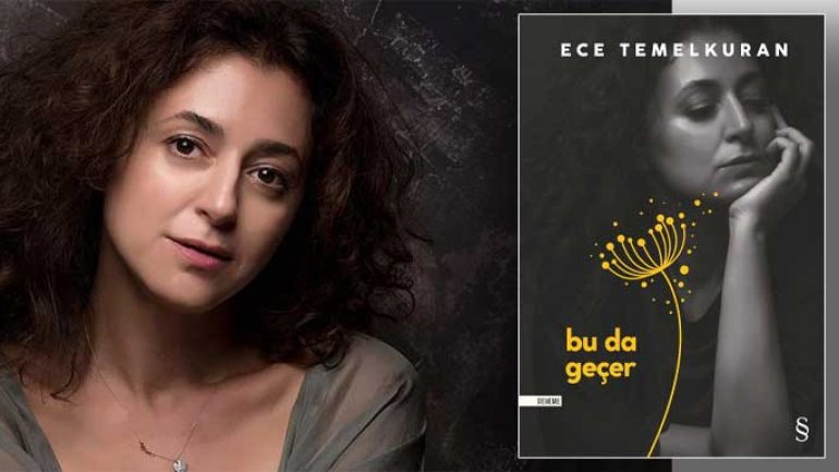 Ece Temelkuran ‘Bu da Geçer’ deneme türündeki kitabıyla