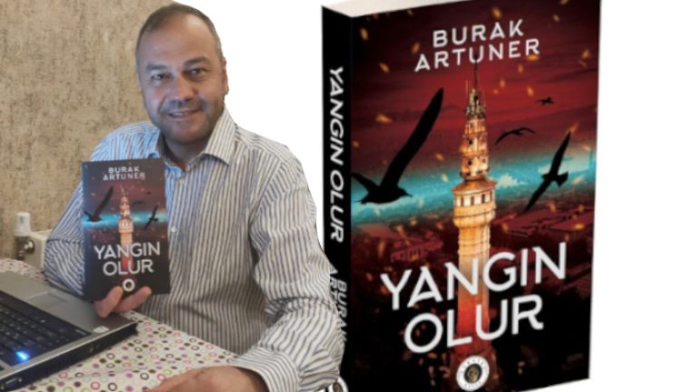 Burak Artuner Yangın Olur romanı ile içinde olduğumuz yangını anlatıyor