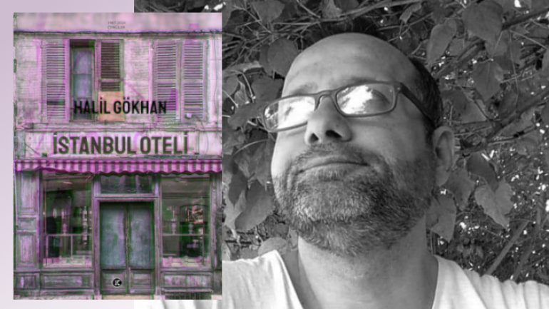 Halil Gökhan İstanbul Oteli hikaye kitabıyla okurlarla buluşuyor