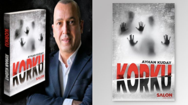 Ayhan Kudat ‘Korku’ kitabıyla okurların karşısında