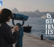 45. İstanbul Film Festivali gala filmleri açıklandı