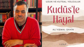 Kudüs’te Hayal belgesel roman serisinin ilk eseri raflarda yerini aldı